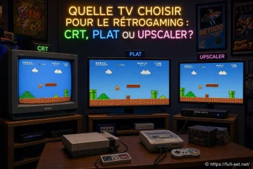 Quelle TV choisir pour le rétrogaming : CRT, écran plat ou upscaler ?
