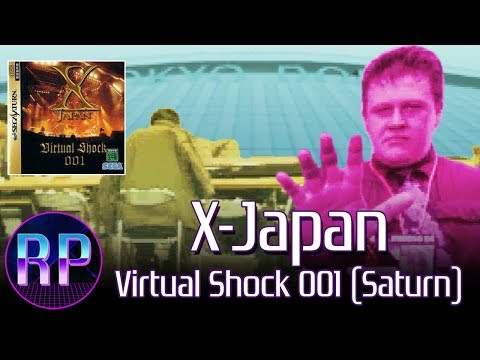 X Japan Virtual Shock 001 sur Sega Saturn